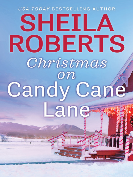 Title details for Christmas On Candy Cane Lane by Sheila Roberts - Available